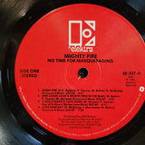 MIGHTY FIRE NO TIME FOR MASQUERADING W/ INNER SLEEVE SHRINK