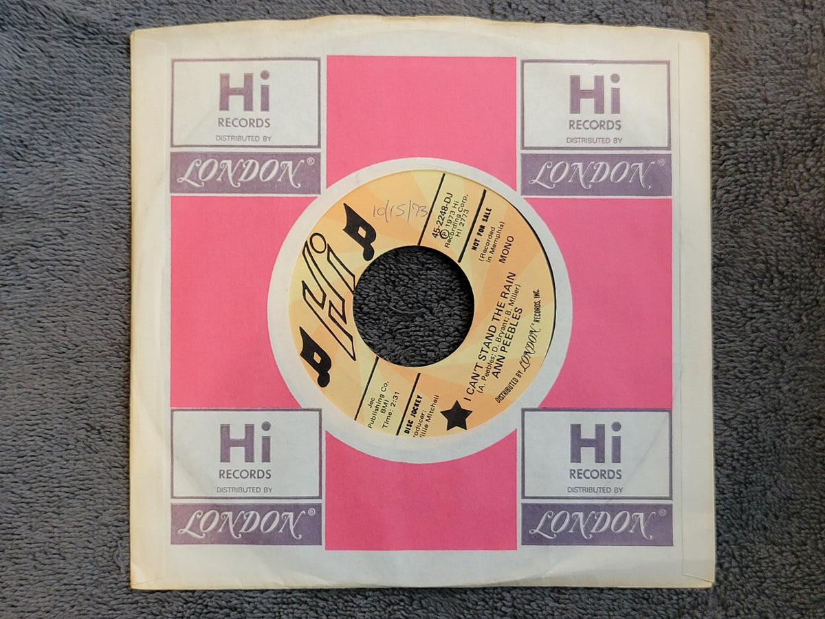 ANN PEEBLES I CANT STAND THE RAIN MONO PROMO HI 45-2248 DJ