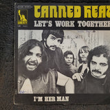 CANNED HEAT LETS WORK TOGETHER IM HER MAN PS PICTURE SLEVE IMPORT
