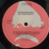 DEAD MILKMEN EAT YOUR PAISLEY UK IMPORT PAISLEY!