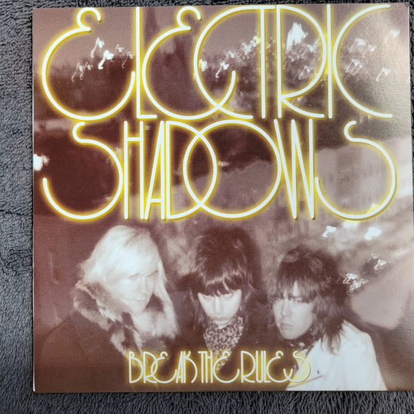 ELECTRIC SHADOWS BREAK THE RULES SHE'S ALL YOU GOT ORANGE VINYL PS