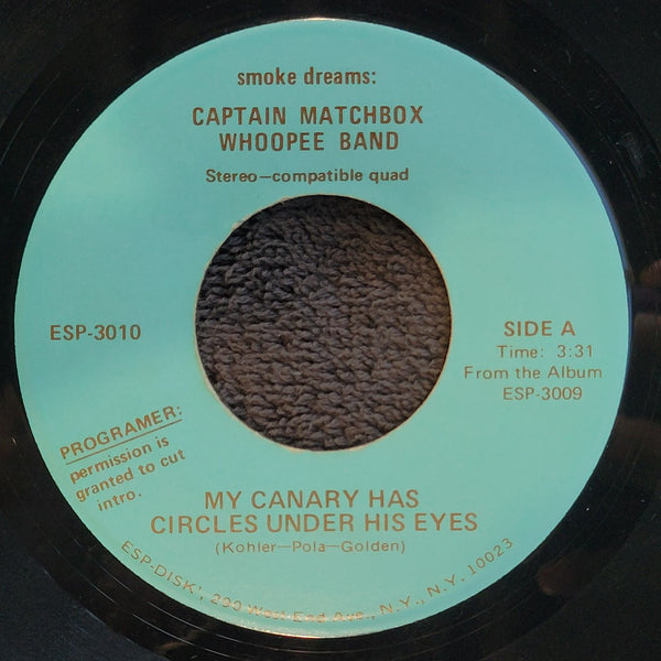 CAPTAIN MATCHBOX WHOOPEE BAND MY CANARY HAS CIRCLES UNDER HIS EYES NAGASAKI