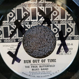 PAUL BUTTERFIELD BLUES BAND RUN OUT OF TIME WHITE LABEL PROMO ONE MORE HEARTACHE
