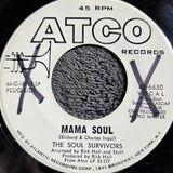 SOUL SURVIVORS MAMA SOUL WHITE LABEL PROMO ATCO 45-6650 TELL DADDY WLP