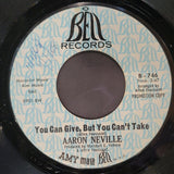 AARON NEVILLE WHERE IS MY BABY YOU CAN GIVE BUT YOU CAN'T TAKE PROMO BELL 746