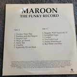 MAROON THE FUNKY RECORD