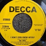 WHO WON'T GET FOOLED AGAIN PROMO I DON'T EVEN KNOW MYSELF DECCA 32846 WHO'S NEXT