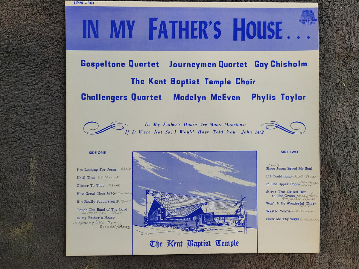 KENT BAPTIST TEMPLE IN MY FATHERS HOUSE GUY CHISHOLM GOSPELTONE QUARTET GOSPEL