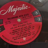 BILL COBB TRIO   A MILLIONAIRE WITH JESUS