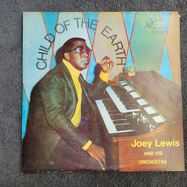 JOEY LEWIS AND HIS ORCHESTRA CHILD OF THE EARTH TRINIDAD IMPORT