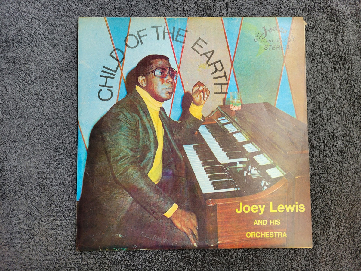 JOEY LEWIS AND HIS ORCHESTRA CHILD OF THE EARTH TRINIDAD IMPORT