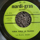 LA PLAYA SEXTET VUELA VUELA LA PALOMA CAIMITILLO Y MARANON MARDI GRAS 1049-X45