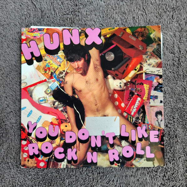 HUNX YOU DON'T LIKE ROCK N ROLL GIMMIE GIMMIE BACK YOUR LOVE