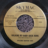 WILLENE BARTON TRIO WALKING MY BABY BACK HOME AS LONG AS HE NEEDS SKY MAC