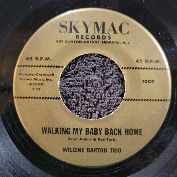 WILLENE BARTON TRIO WALKING MY BABY BACK HOME AS LONG AS HE NEEDS SKY MAC