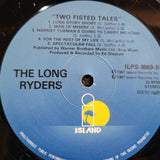 LONG RYDERS TWO FISTED TALES ISLAND IMPORT SCANDINAVIA