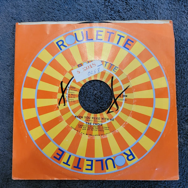 CHOIR WHEN YOU WERE WITH ME CHANGIN' MY MIND RASPBERRIES ROULETTE R-7005