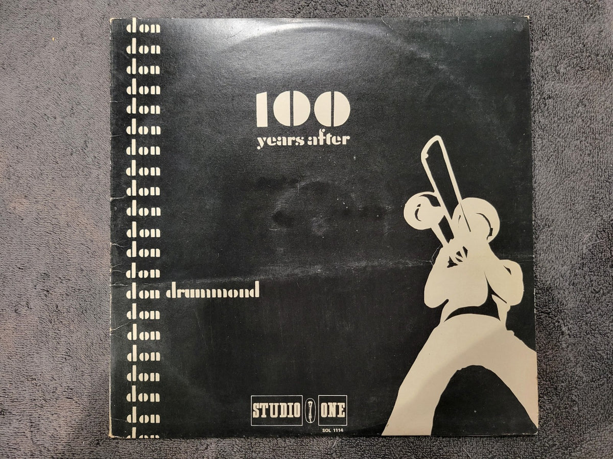DON DRUMMOND 100 YEARS AFTER