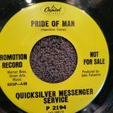 QUICKSILVER MESSENGER SERVICE DINOS SONG PRIDE OF MAN PROMO CAPITOL P 2194