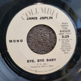 JANIS JOPLIN DOWN ON ME MONO WHITE LABEL PROMO BYE BY BABY COLUMBIA 4-45630