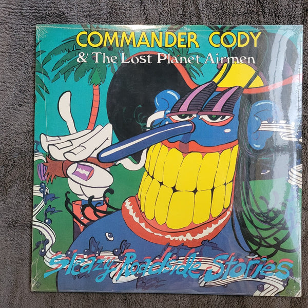 COMMANDER CODY  & THE LOST PLANET AIRMEN SLEAZY ROADSIDE STORIES NEW SEALED
