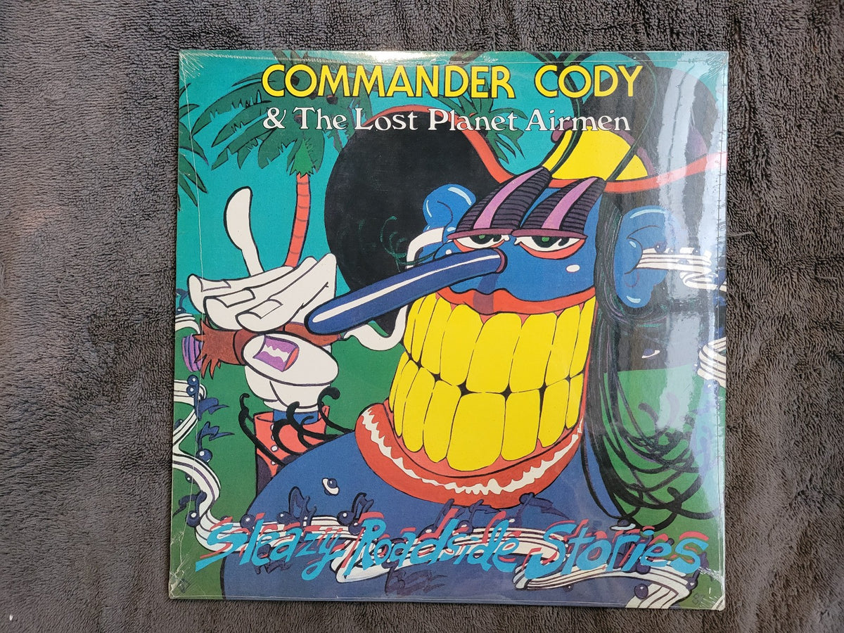 COMMANDER CODY  & THE LOST PLANET AIRMEN SLEAZY ROADSIDE STORIES NEW SEALED