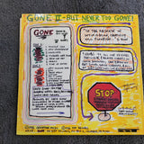 GONE GONE II BUT NEVER TOO GONE BLACK FLAG SST