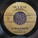 WILLENE BARTON TRIO WALKING MY BABY BACK HOME AS LONG AS HE NEEDS SKY MAC
