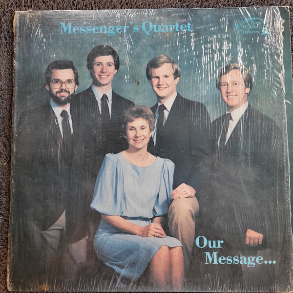 MESSENGERS QUARTET OUR MESSAGE SOUTHERN GOSPEL SHRINK