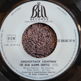SMOKESTACK LIGHTNIN BABY DONT GET CRAZY 7" IMPORT FRANCE