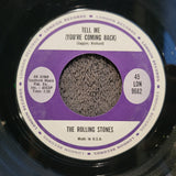 ROLLING STONES TELL ME YOURE COMING BACK I JUST WANNA MAKE LOVE TO YOU 45LON9862