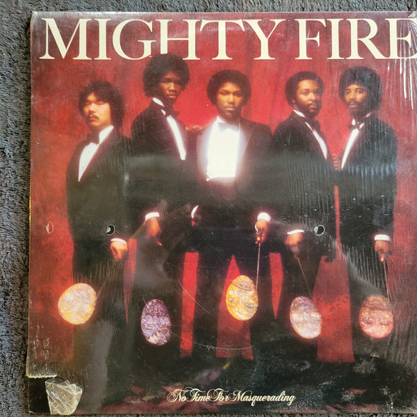 MIGHTY FIRE NO TIME FOR MASQUERADING W/ INNER SLEEVE SHRINK
