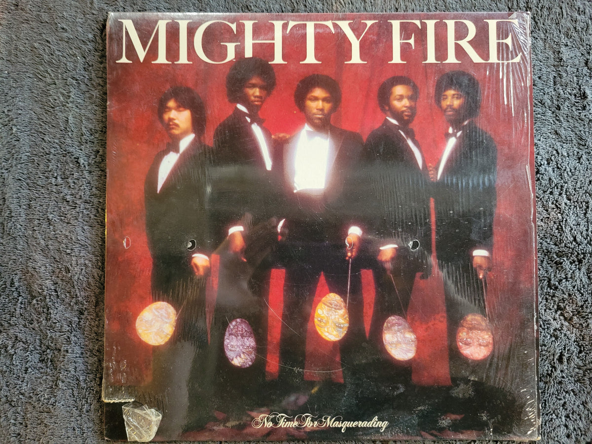 MIGHTY FIRE NO TIME FOR MASQUERADING W/ INNER SLEEVE SHRINK