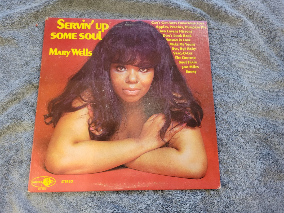 MARY WELLS SERVIN' UP SOME SOUL JUBILEE JGS-8018