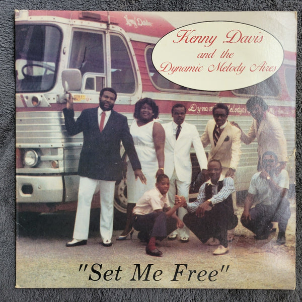 KENNY DAVIS AND THE DYNAMIC MELODY AIRES SET ME FREE CIP 1006 SOUTHERN GOSPEL