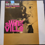 BUD FREEMAN ALL STARS FEATURING SHORTY BAKER SWINGVILLE