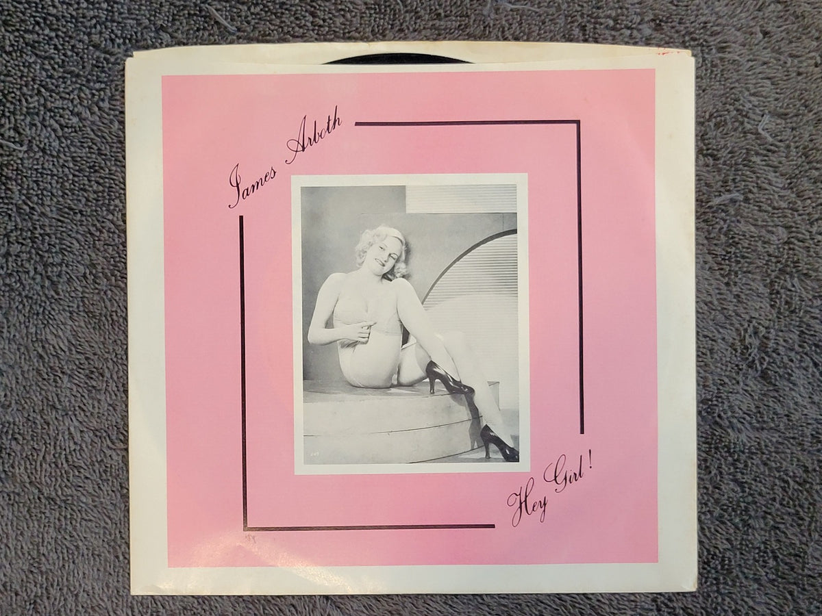 JAMES ARBOTH HEY GIRL CHANCES ARE PICTURE SLEEVE GIRL!