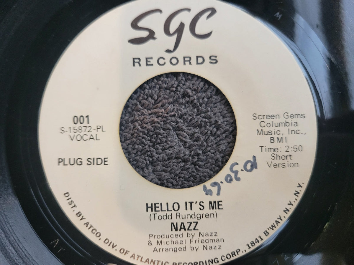 NAZZ HELLO ITS ME LONG & SHORT VERSIONS WHITE LABEL PROMO SGC 001 TODD RUNDGREN