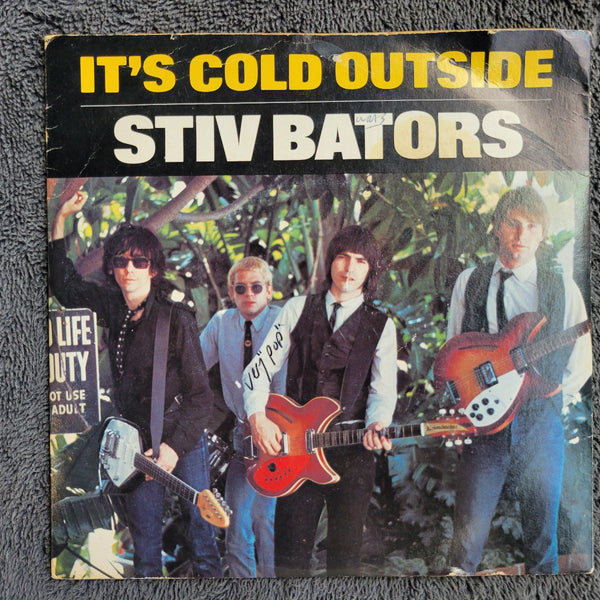 STIV BATORS ITS COLD OUTSIDE THE LAST YEAR BOMP SMALL HOLE DEAD BOYS PS