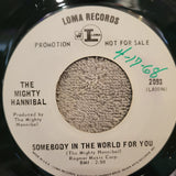 MIGHTY HANNIBAL GET IN THE GROOVE LOMA 2093 SOMEBODY IN THE WORLD FOR YOU PROMO