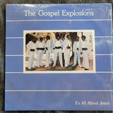 GOSPEL EXPLOSIONS ITS ALL ABOUT JESUS SHRINK