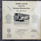 KENNY DAVIS AND THE DYNAMIC MELODY AIRES SET ME FREE CIP 1006 SOUTHERN GOSPEL
