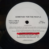 SOMETHIN FOR THE PEOPLE YOU WANT THIS PARTY STARTED WLP WHITE LABEL PROMO