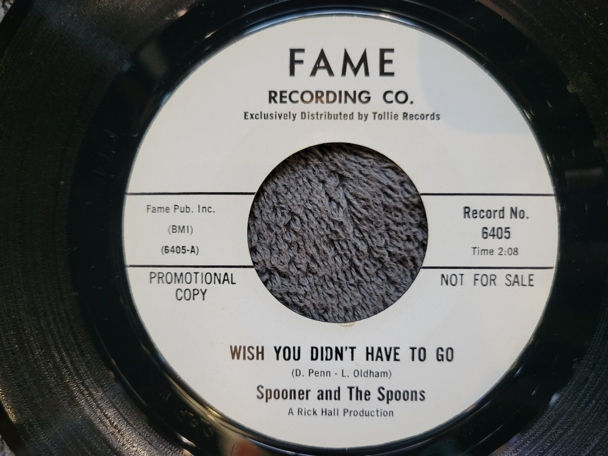 SPOONER & THE SPOONS WISH YOU DIDNT HAVE TO GO FAME 6405 HEY DO YOU WANNA MARRY