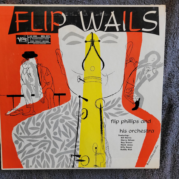 FLIP PHILLIPS FLIP WAILS BUDDY RICH BILL HARRIS RAY BROWN HANK JONES