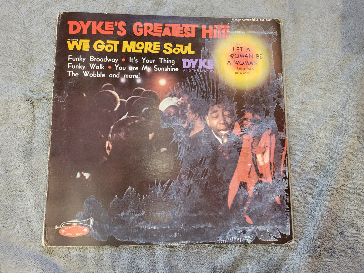 DYKE AND THE BLAZERS DYKE'S GREATEST HITS GATEFOLD ORIGINAL SOUND