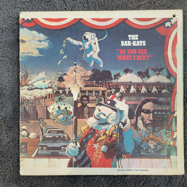 BAR-KAYS DO YOU SEE WHAT I SEE GATEFOLD SEE? VOLT BAR KAYS