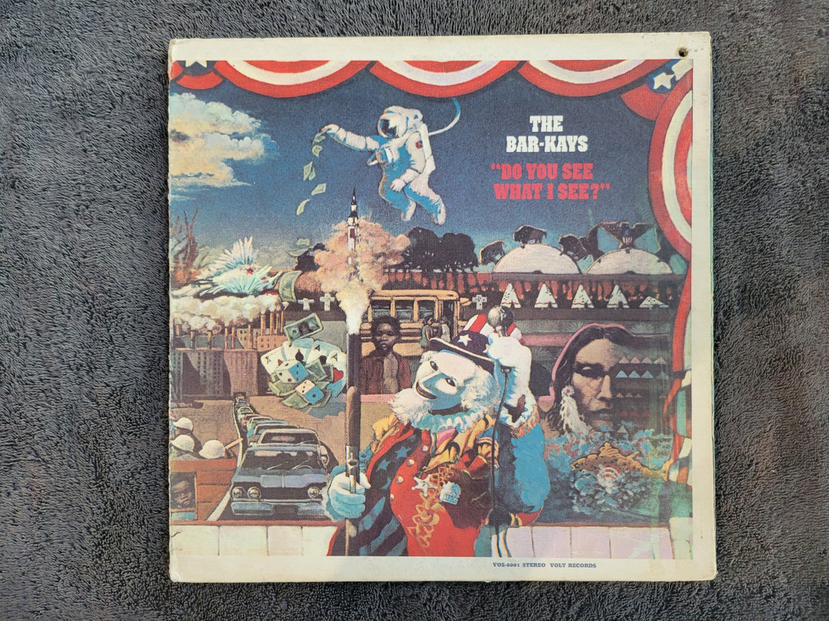 BAR-KAYS DO YOU SEE WHAT I SEE GATEFOLD SEE? VOLT BAR KAYS