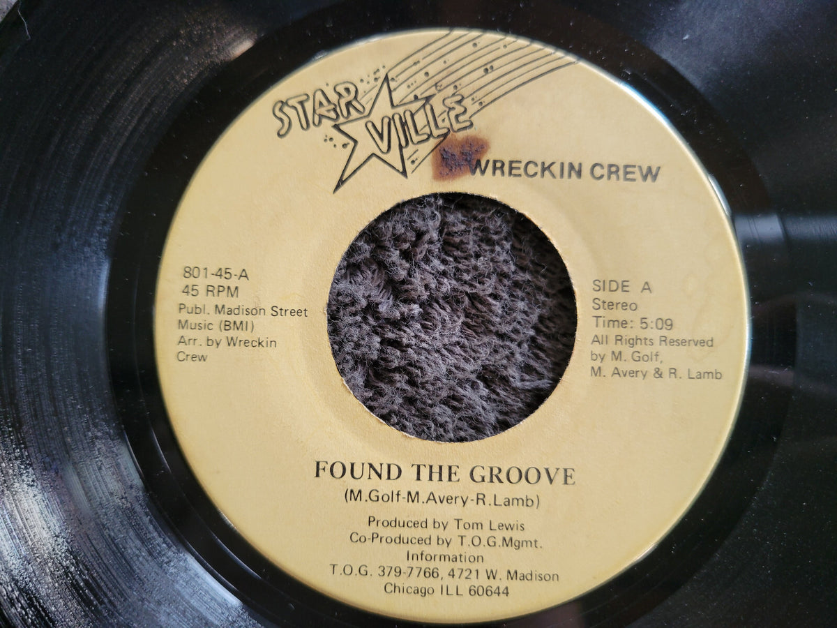 WRECKIN CREW FOUND THE GROOVE  YOU DONT CARE  STARVILLE 801-45