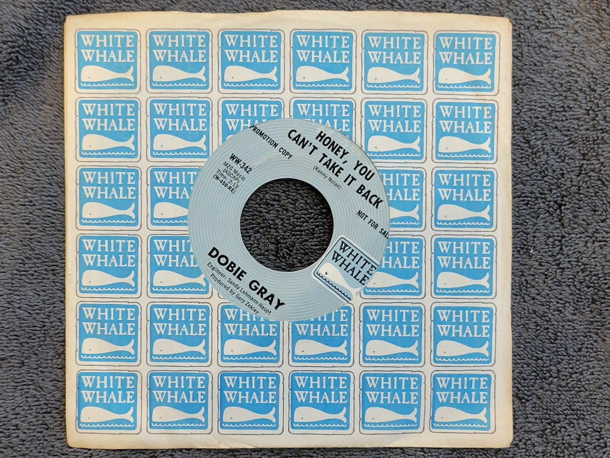 DOBIE GRAY HONEY YOU CANT TAKE IT BACK PROMO WHITE WHALE  WW-342